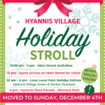 DATE CHANGE- 2022 Hyannis Village Holiday Stroll