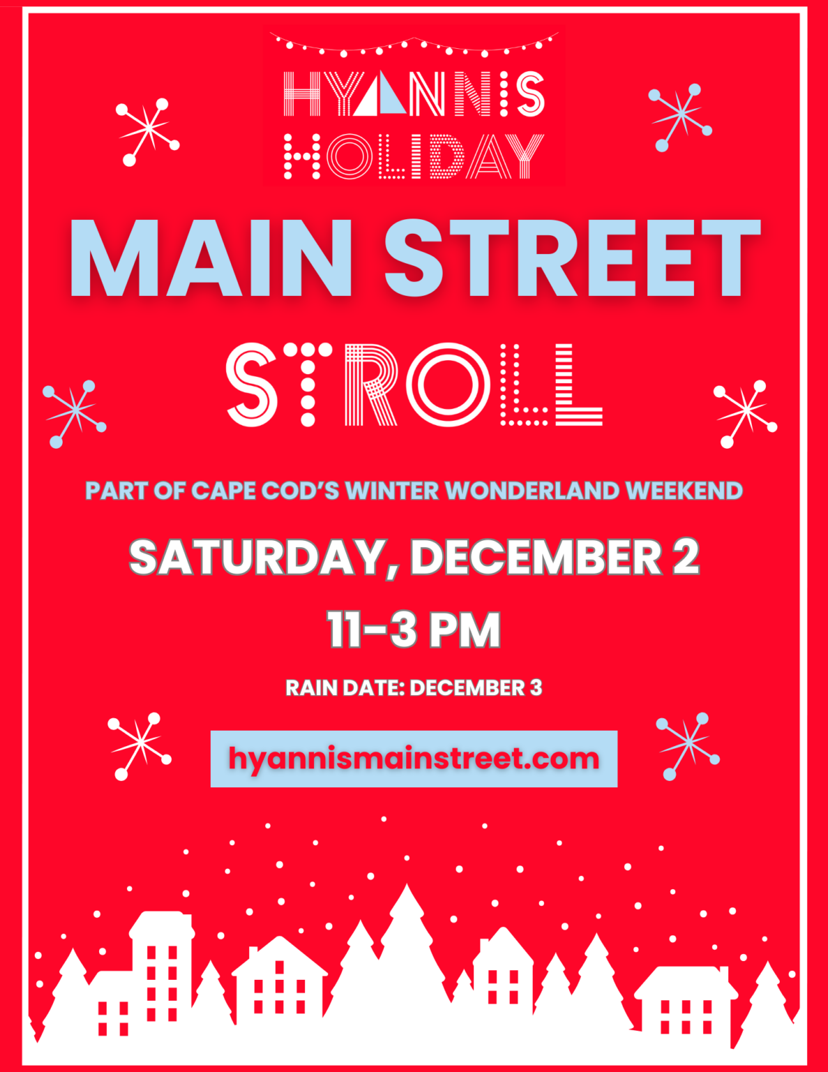 Hyannis Main Street Holiday Stroll Hyannis Main Street Business